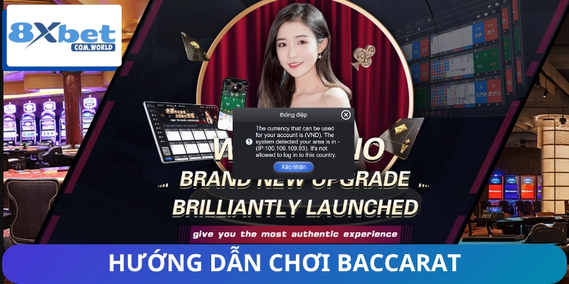 Hướng dẫn chơi baccarat thông qua ví dụ cụ thể