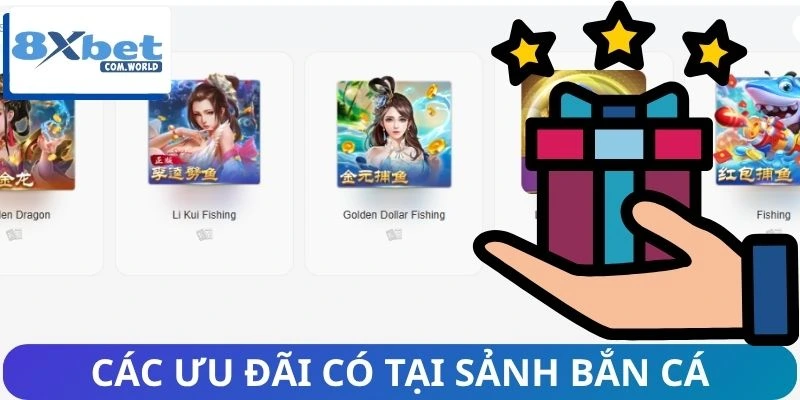 Giới thiệu các khuyến mãi sảnh bắn cá từ 8XBET