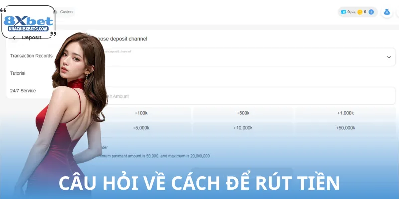 Câu hỏi về cách rút tiền về tài khoản ngân hàng