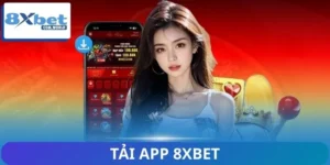 Tải App 8XBET – Cá Cược Thú Vị Ngay Trên Chiếc Điện Thoại