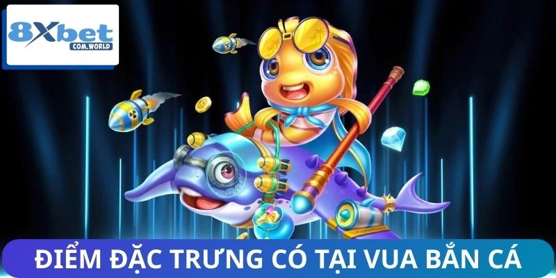 Vua Bắn Cá - Nâng Cao Kỹ Năng, Tối Ưu Hóa Chiến Lược 2 Điểm mạnh ấn tượng tại vua săn cá